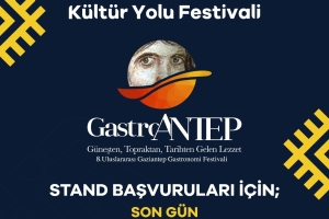 GastroAntep Kültür Yolu Festivali