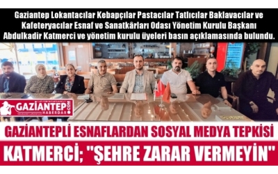 Gaziantep Lokantacılar Kebapçılar Pastacılar Tatlıcılar Baklavacılar ve Kafeteryacılar Esnaf ve Sanatkârları Odası Yönetim Kurulu Başkanı Abdulkadir Katmerci ve yönetim kurulu üyeleri basın açıklamasında bulundu.