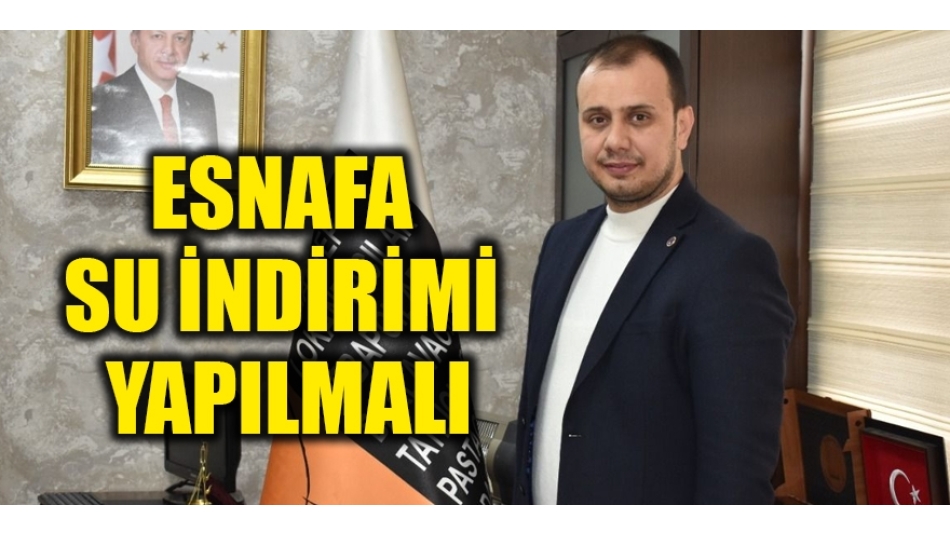 Esnafa su indirimi yapılmalı